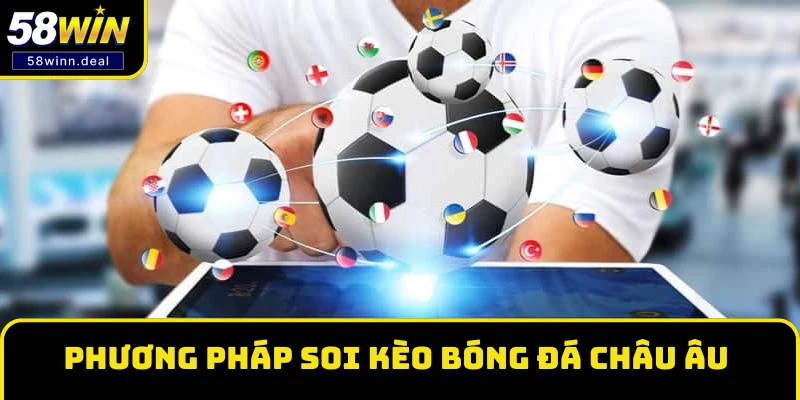 Giới thiệu phương pháp soi kèo bóng đá châu Âu Giới thiệu phương pháp soi kèo bóng đá châu Âu