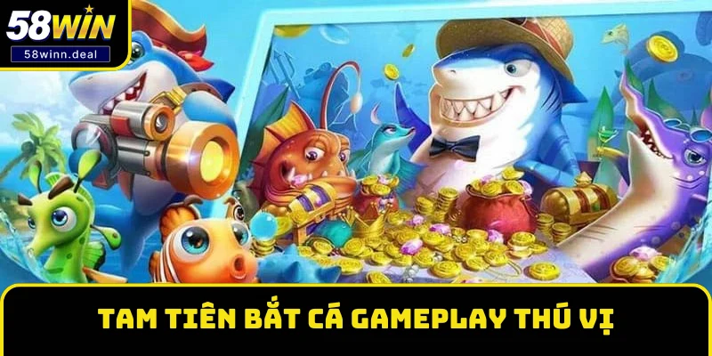 Tam Tiên Bắt Cá gameplay thú vị Tam Tiên Bắt Cá gameplay thú vị